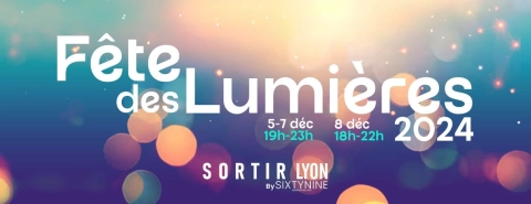 La Fête des Lumières de Lyon