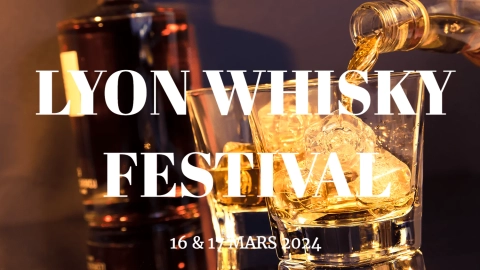 Festival du Whisky à Lyon : 16-17 mars 2024