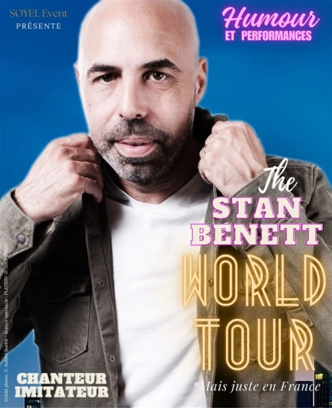 Stan Bennet en tournée mondiale… au Robe Théâtre avec "World Tour" !
